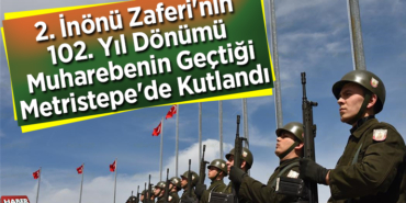 2. İnönü Zaferi'nin 102