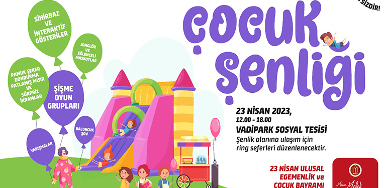 ÇOCUKLAR 23 NİSAN’DA ÇOCUK ŞENLİĞİNDE BULUŞACAK