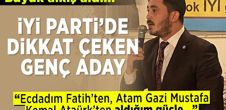 İYİ Parti aday adayı tanıtım toplantısında dikkat çeken genç aday