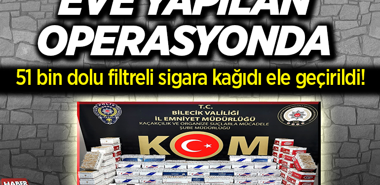 Bilecik’te kaçak tütün operasyonunda 51 bin dolu makaron ele geçirildi