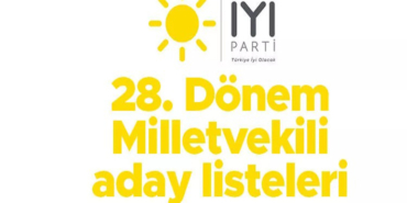 İYİ Parti milletvekili aday listesi belli oldu