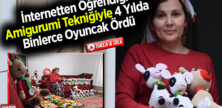 İnternetten öğrendiği amigurumi tekniğiyle 4 yılda binlerce oyuncak ördü