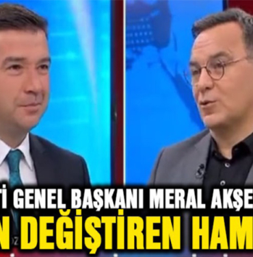 İyi Parti Genel Başkanı Meral Akşener'in Oyun Değiştiren Hamlesi