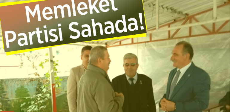 Memleket Partisi Sahada!
