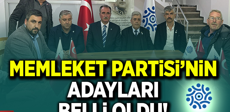 Memleket Partisi’nin adayları belli oldu