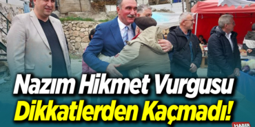 Nazım Hikmet vurgusu dikkatlerden kaçmadı!