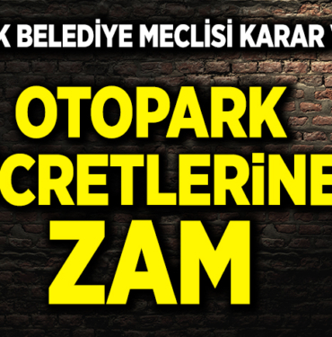O ÜCRETLERE ZAM