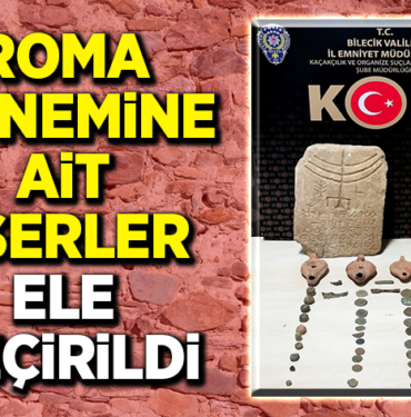 ROMA DÖNEMİNE AİT ESERLER ELE GEÇİRİLDİ