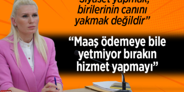 Siyaset yapmak, birilerinin canını yakmak değildir