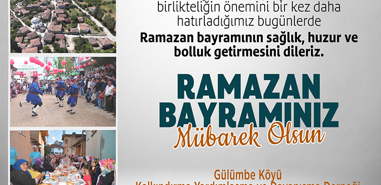 Gülümbe Köyü Kalkınma Yardımlaşma ve Dayanışma Derneği Ramazan Bayramı Mesajı