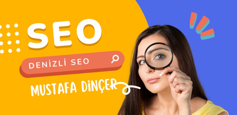 SEO, yani Arama Motoru Optimizasyonu