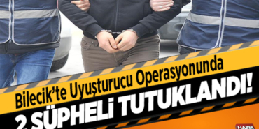 uyuşturucu operasyonunda 2 şüpheli tutuklandı