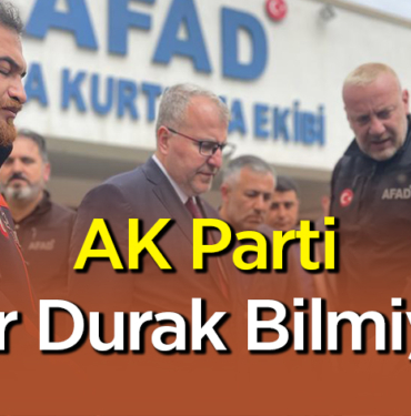 AK Parti Dur Durak Bilmiyor