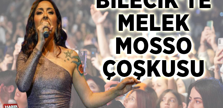 BİLECİK’TE MELEK MOSSO ÇOŞKUSU