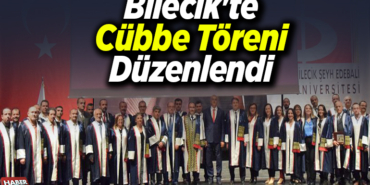 Bilecik'te cübbe töreni düzenlendi