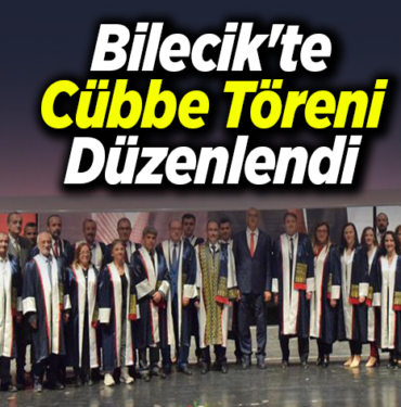 Bilecik'te cübbe töreni düzenlendi