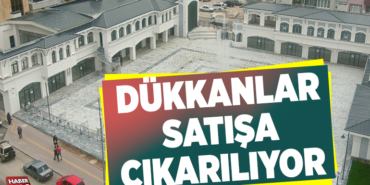 DÜKKANLAR SATIŞA ÇIKARILIYOR
