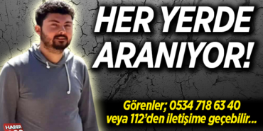 Her Yerde Aranıyor...