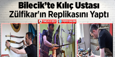Kılıç ustası Zülfikar'ın replikasını yaptı