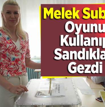 Melek Subaşı Oyunu Kullandı ve Sandıkları Gezdi