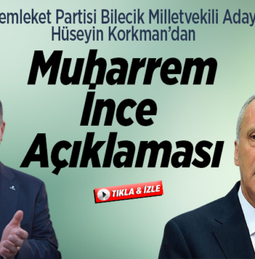 Muharrem İnce Açıklaması