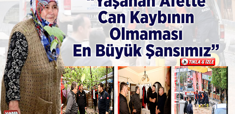 Vali Kızılkaya Bilecik’te su baskını ve sel yaşanan yerleri inceledi