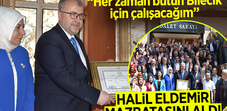 HALİL ELDEMİR MAZBATASINI ALDI