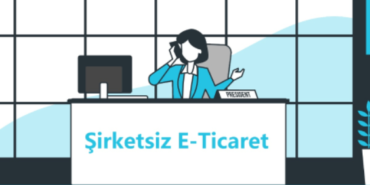 şirketsiz e ticaret