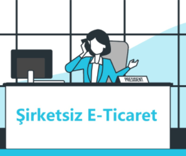 şirketsiz e ticaret