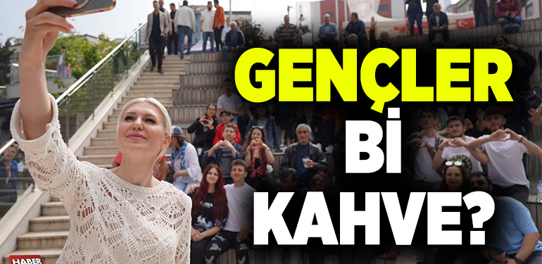 GENÇLER Bİ KAHVE?