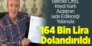 164 bin lira dolandırıldı