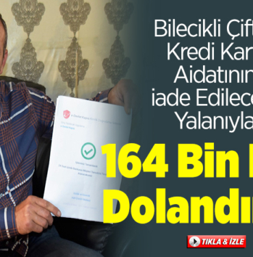 164 bin lira dolandırıldı
