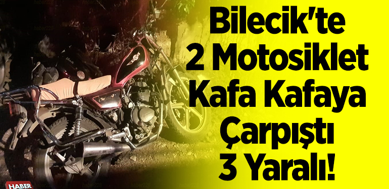 Bilecik’te 2 motosiklet kafa kafaya çarpıştı 3 yaralı