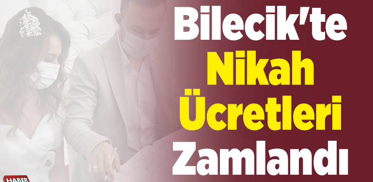 Bilecik’te Nikah Ücretleri Zamlandı