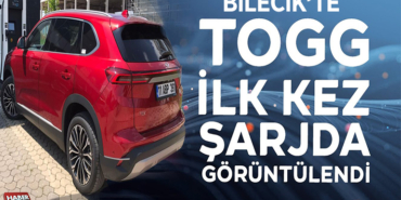 Bilecik'te TOGG ilk kez şarjda görüntülendi