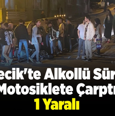 Bilecik'te alkollü sürücü motosiklete çarptı 1 yaralı