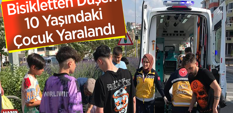 Bilecik’te bisikletten düşen 10 yaşındaki çocuk yaralandı
