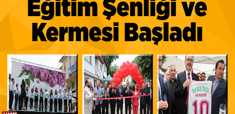 “Eğitim Şenliği ve Kermesi” başladı