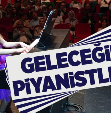 GELECEĞİN PİYANİSTLERİ