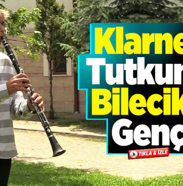Klarnet Tutkunu Bilecikli Genç