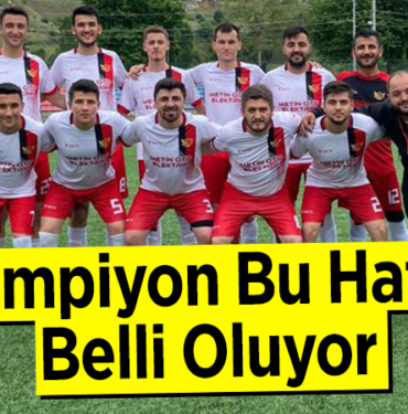 Şampiyon Bu Hafta Belli Oluyor