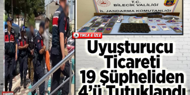 Uyuşturucu ticareti şüphelisi 19 Şüpheliden 4 kişi tutuklandı