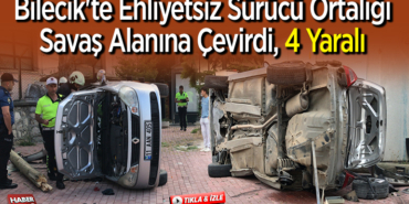 ehliyetsiz sürücü ortalığı savaş alanına çevirdi, 4 yaralı
