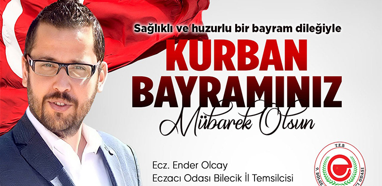 Ecz. Ender Olcay Kurban Bayramı Tebriği