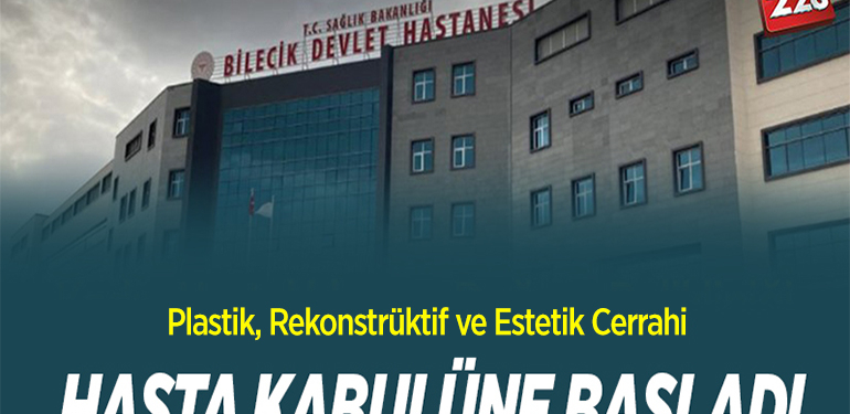 HASTA KABULÜNE BAŞLADI