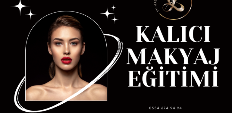 Kalıcı Makyaj Kursu Nereden Alınır?