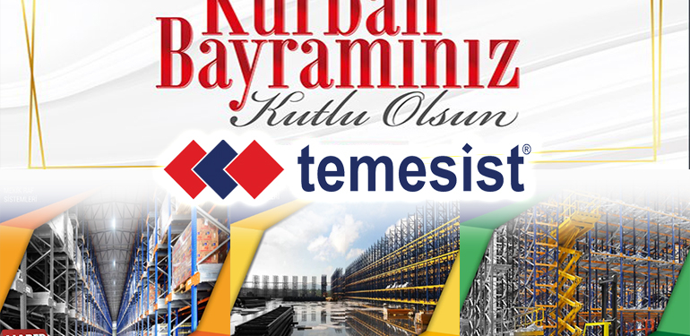 Temesist Depo & Raf Sistemleri Kurban Bayramı Tebriği