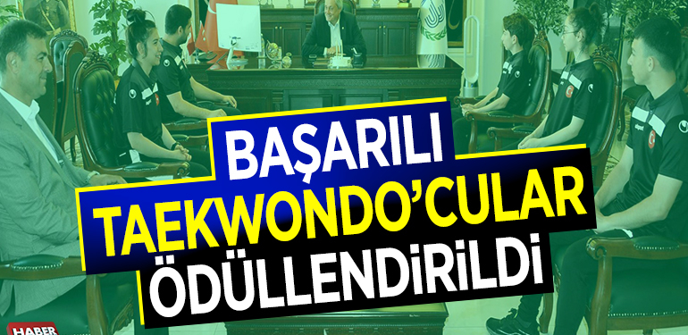 BAŞARILI TAEKWONDO’CULAR ÖDÜLLENDİRİLDİ