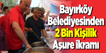 Bayırköy Belediyesinden 2 bin kişilik aşure ikramı