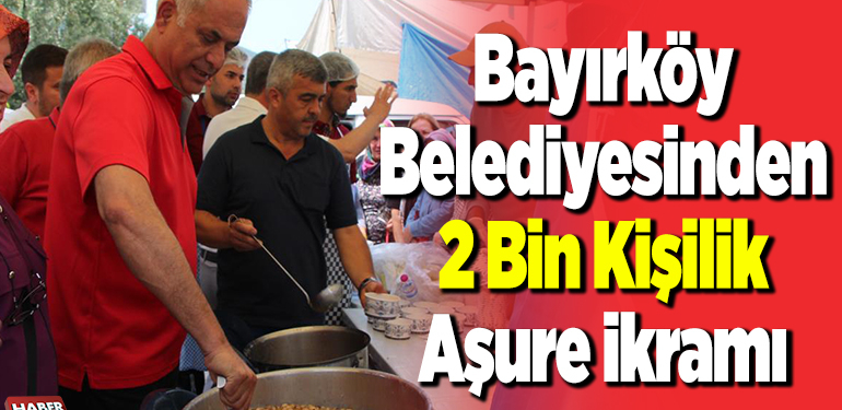 Bayırköy Belediyesinden 2 bin kişilik aşure ikramı